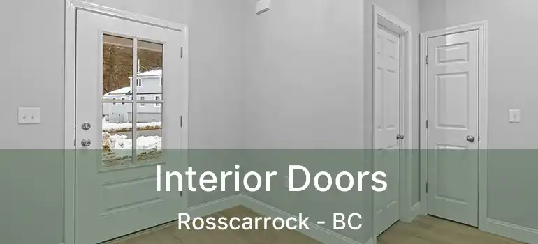  Interior Doors Rosscarrock - BC