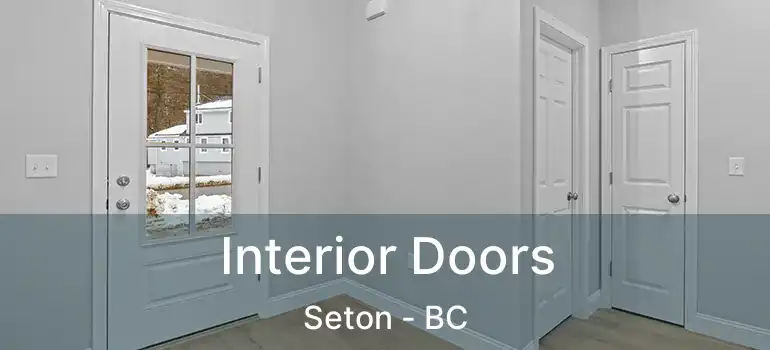  Interior Doors Seton - BC