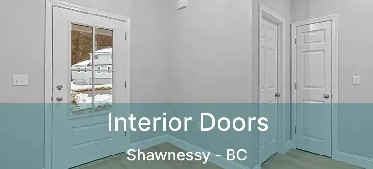  Interior Doors Shawnessy - BC