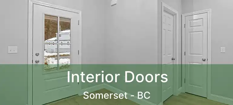  Interior Doors Somerset - BC
