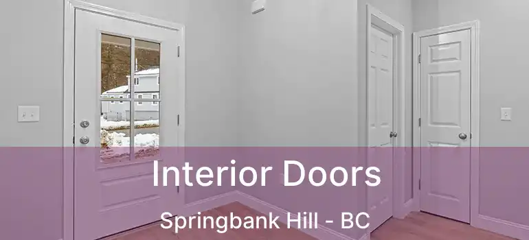  Interior Doors Springbank Hill - BC
