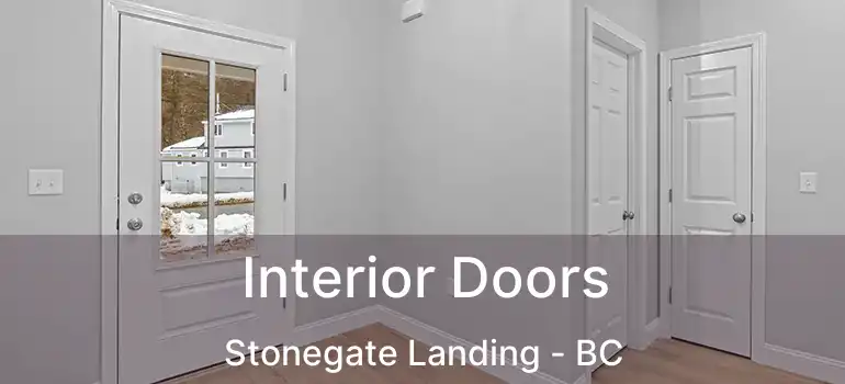  Interior Doors Stonegate Landing - BC