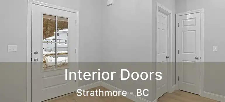  Interior Doors Strathmore - BC