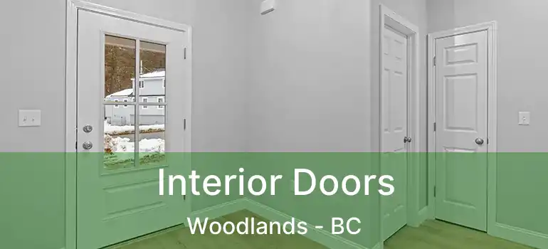 Interior Doors Woodlands - BC