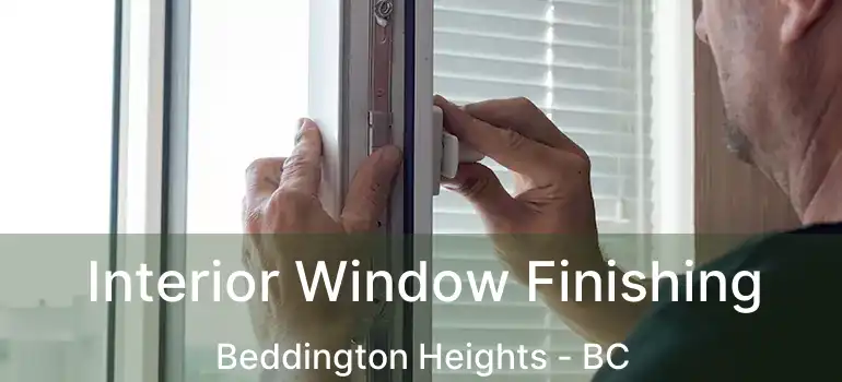  Interior Window Finishing Beddington Heights - BC