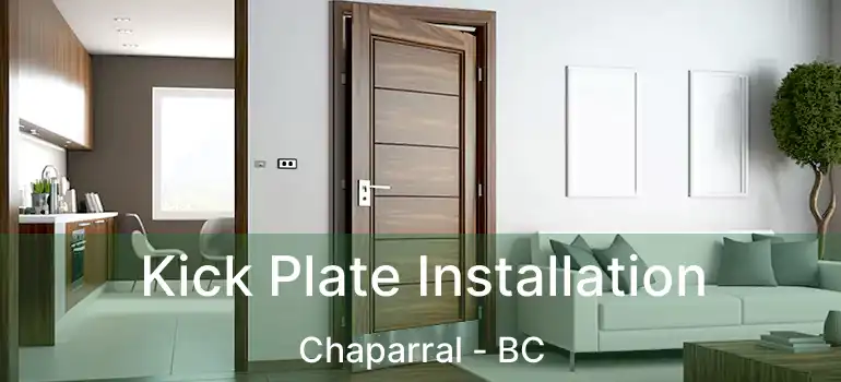  Kick Plate Installation Chaparral - BC