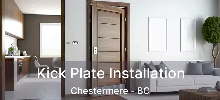  Kick Plate Installation Chestermere - BC