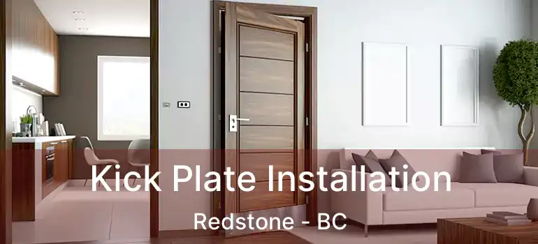  Kick Plate Installation Redstone - BC