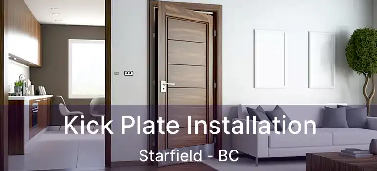  Kick Plate Installation Starfield - BC