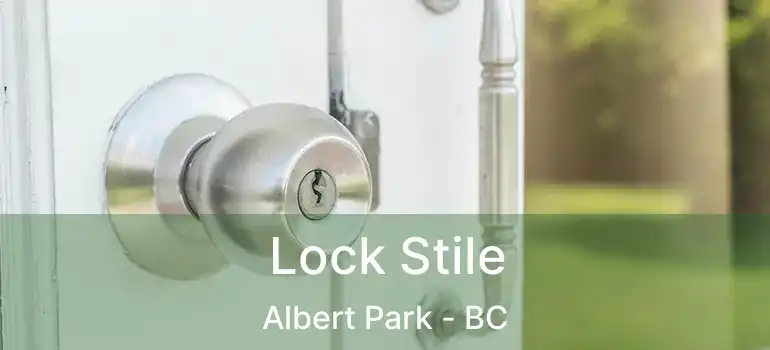  Lock Stile Albert Park - BC