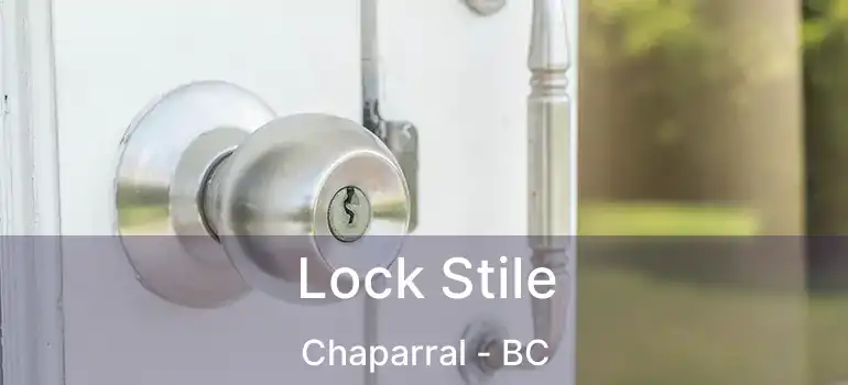  Lock Stile Chaparral - BC