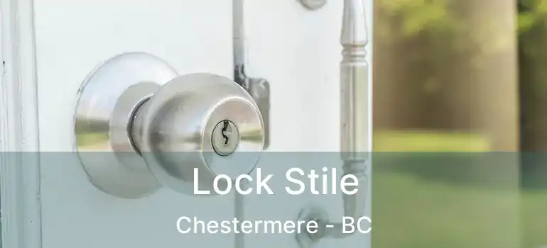  Lock Stile Chestermere - BC
