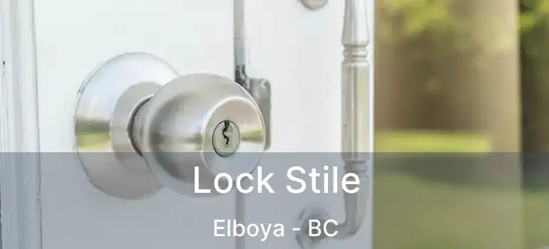  Lock Stile Elboya - BC