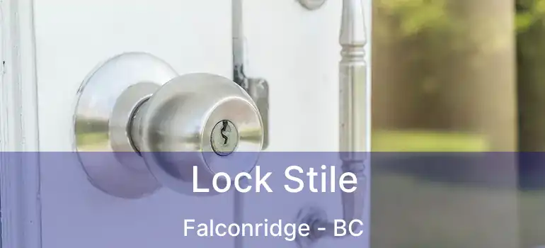  Lock Stile Falconridge - BC