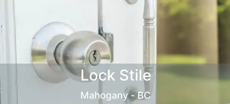  Lock Stile Mahogany - BC