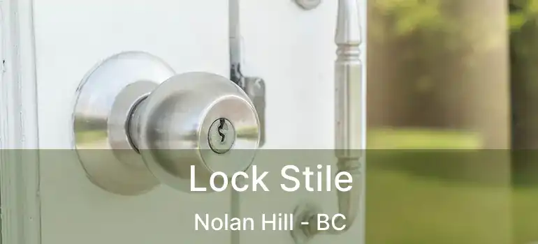  Lock Stile Nolan Hill - BC