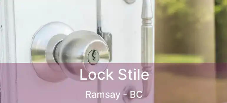 Lock Stile Ramsay - BC