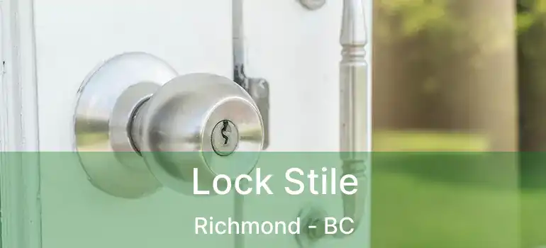  Lock Stile Richmond - BC