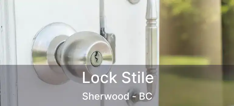  Lock Stile Sherwood - BC