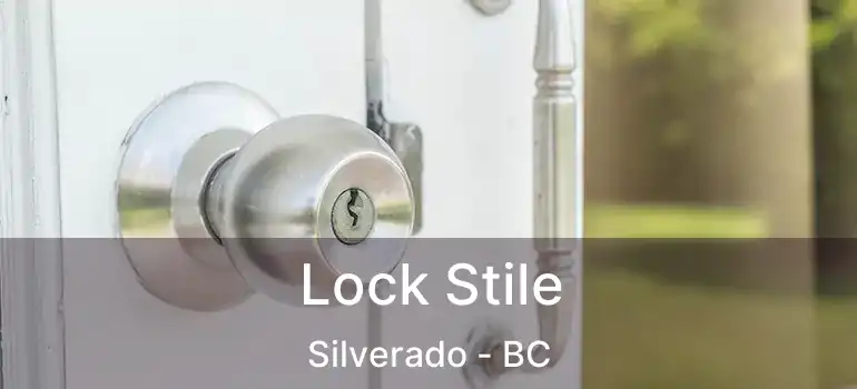  Lock Stile Silverado - BC