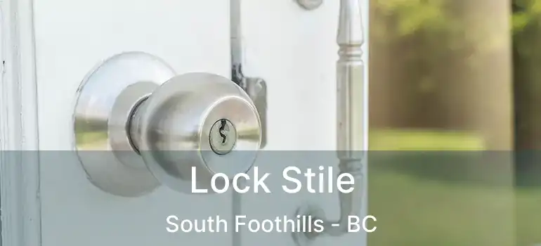  Lock Stile South Foothills - BC