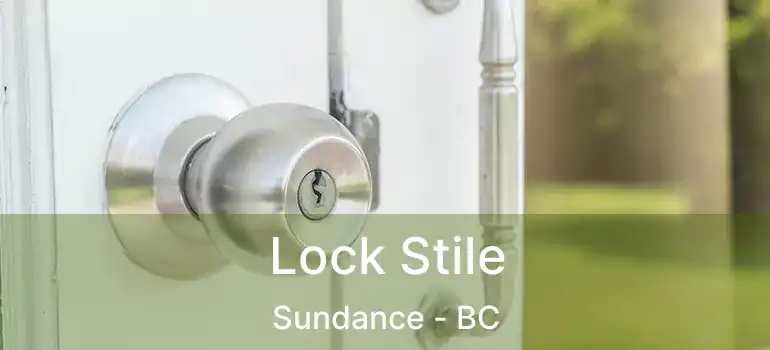  Lock Stile Sundance - BC