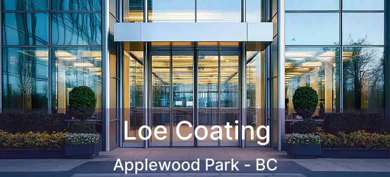  Loe Coating Applewood Park - BC