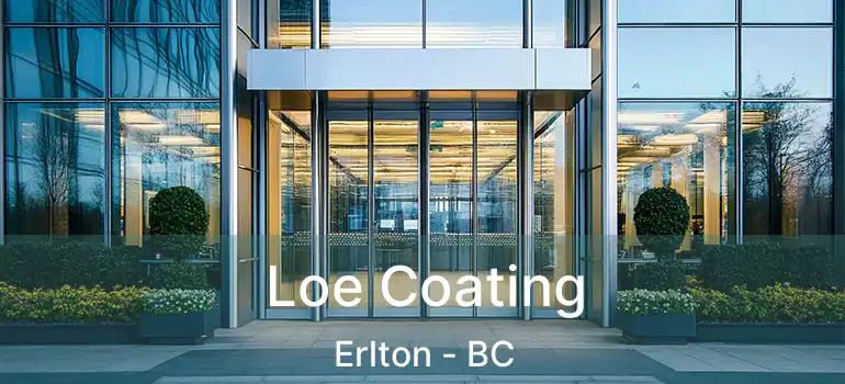  Loe Coating Erlton - BC