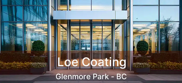  Loe Coating Glenmore Park - BC