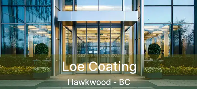  Loe Coating Hawkwood - BC