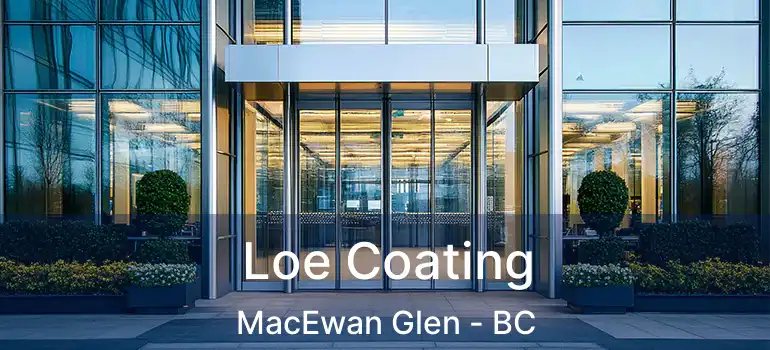  Loe Coating MacEwan Glen - BC