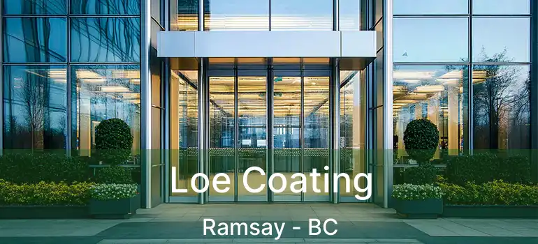  Loe Coating Ramsay - BC