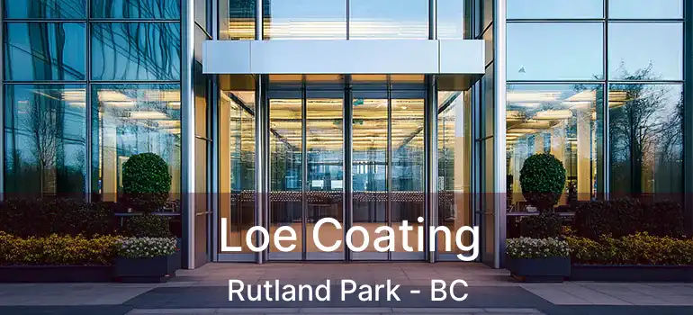  Loe Coating Rutland Park - BC