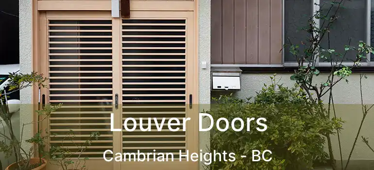  Louver Doors Cambrian Heights - BC