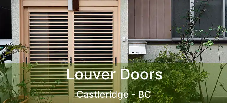  Louver Doors Castleridge - BC