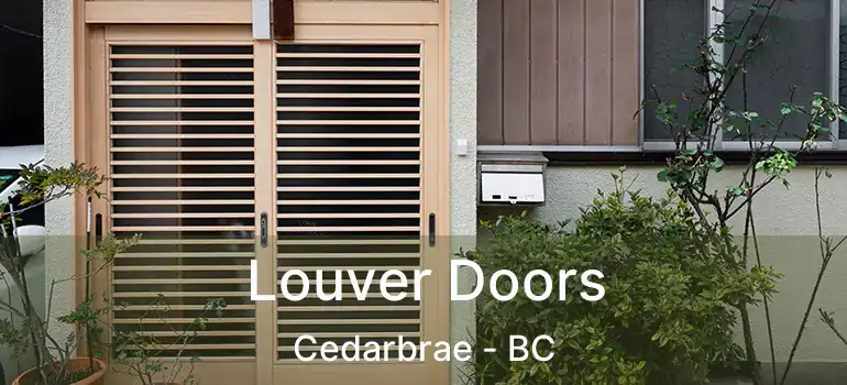  Louver Doors Cedarbrae - BC