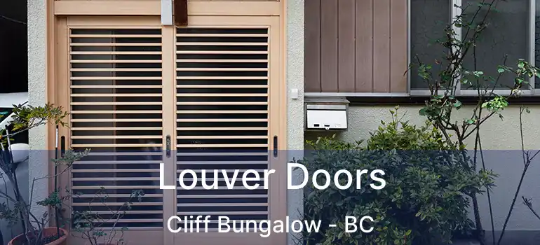  Louver Doors Cliff Bungalow - BC