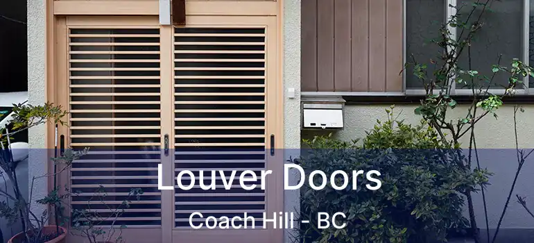  Louver Doors Coach Hill - BC