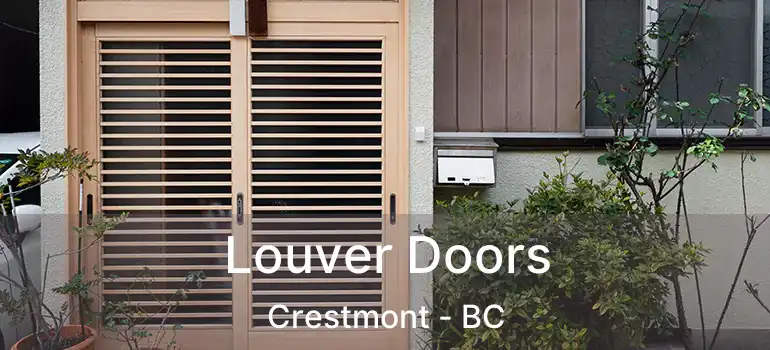  Louver Doors Crestmont - BC