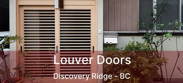  Louver Doors Discovery Ridge - BC