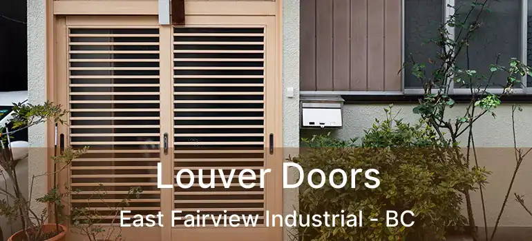  Louver Doors East Fairview Industrial - BC