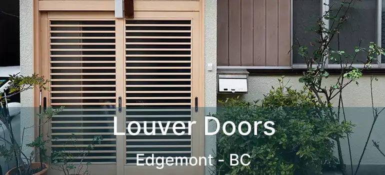  Louver Doors Edgemont - BC