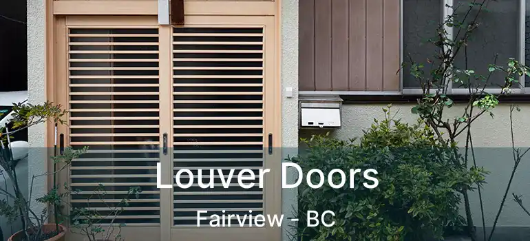  Louver Doors Fairview - BC