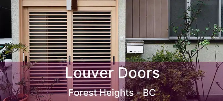  Louver Doors Forest Heights - BC