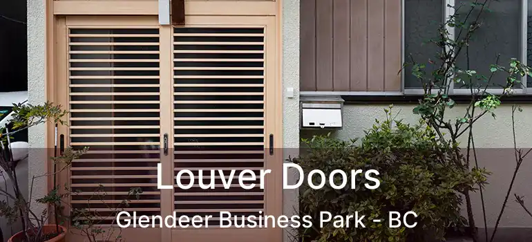 Louver Doors Glendeer Business Park - BC