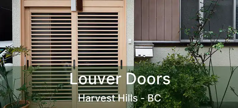  Louver Doors Harvest Hills - BC
