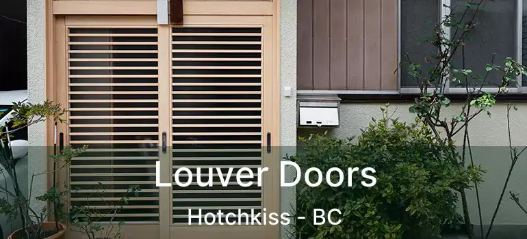  Louver Doors Hotchkiss - BC