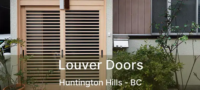  Louver Doors Huntington Hills - BC