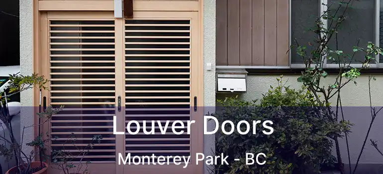  Louver Doors Monterey Park - BC