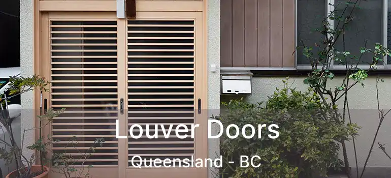  Louver Doors Queensland - BC